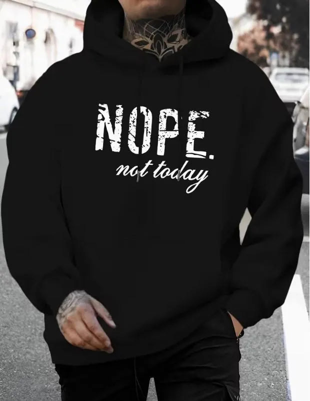 Men Black Hoodie "NOPE. not Today" Fleece Winter