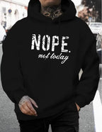 Men Black Hoodie "NOPE. not Today" Fleece Winter